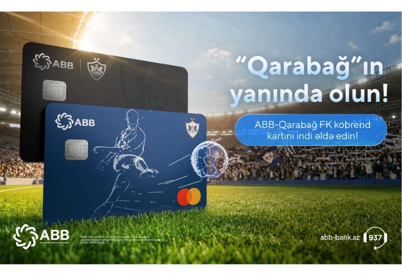 Кобрендинговая карта «ABB–Qarabağ FK» уже доступна для заказа в Банке ABB