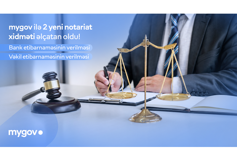 Vətəndaşlar artıq “mygov” üzərindən vəkil və bank etibarnaməsi verə biləcəklər